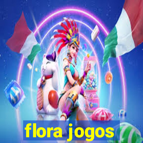 flora jogos